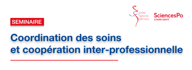 Séminaire : Coordination des soins et coopération interprofessionnelle