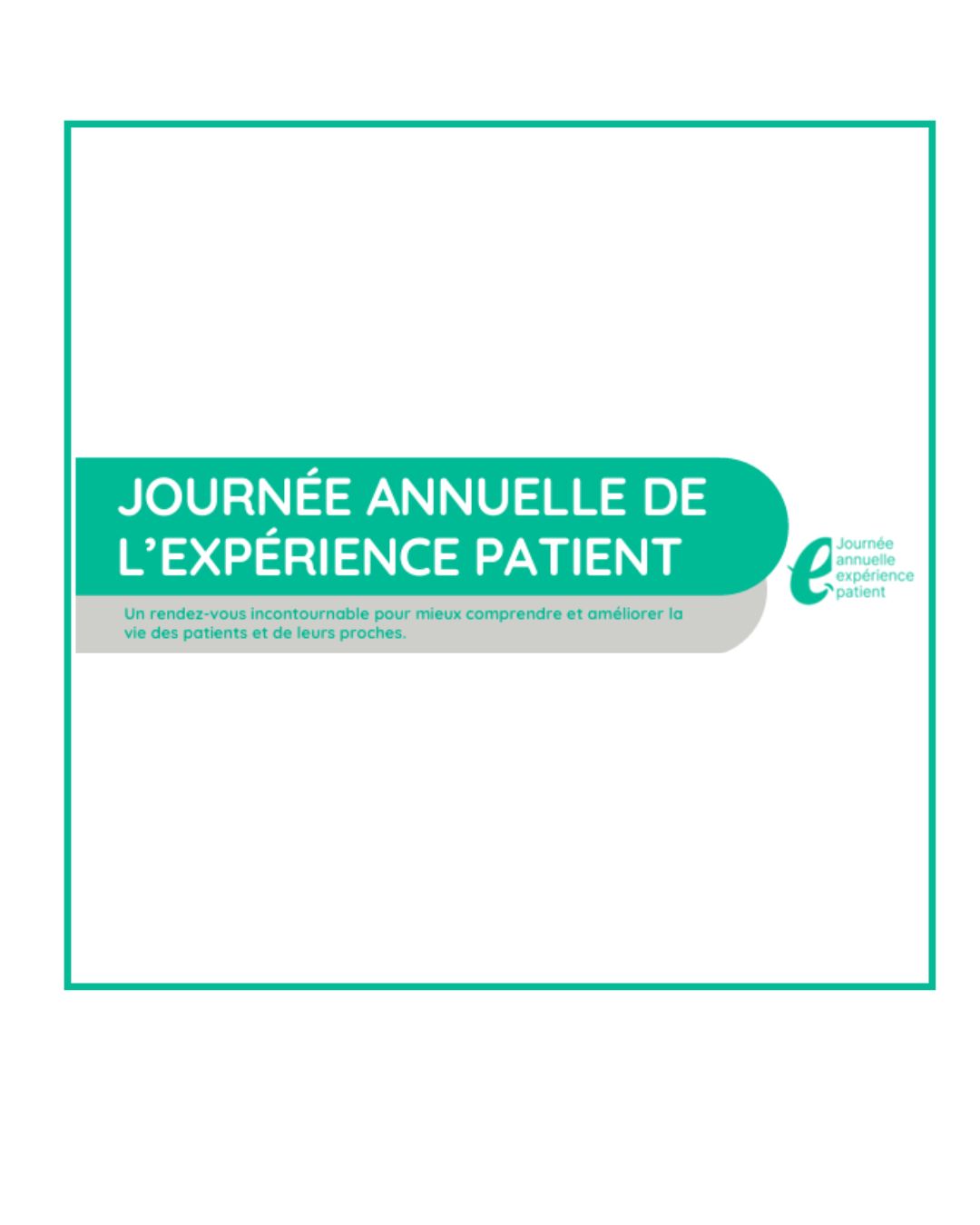 Journée Annuelle de l'Expérience Patient (JAXP)