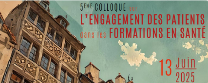 5ème colloque sur l'engagement des patients dans les formations en santé
