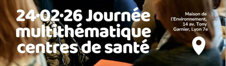  Journée multithématique des centres de santé - AURA