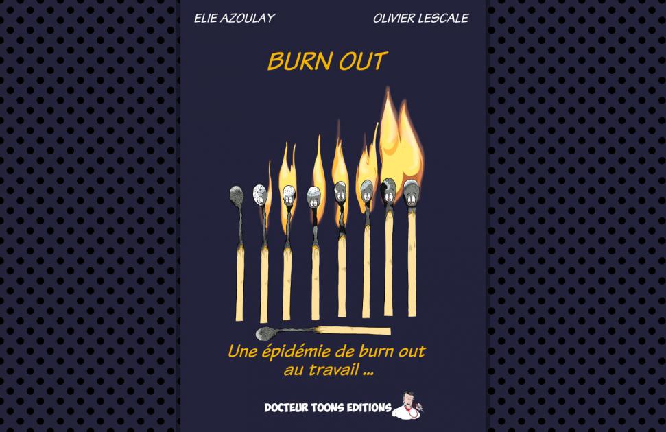 BD "Une épidémie de burn out au travail..."