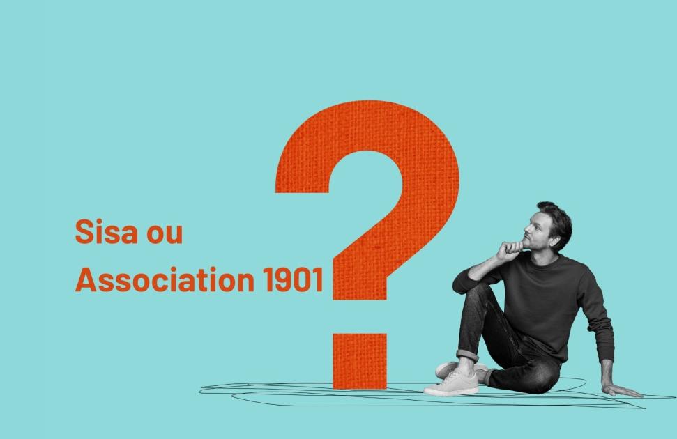 #NeConfondonsPasTout - Episode 4 : Sisa ou Association 1901 ?